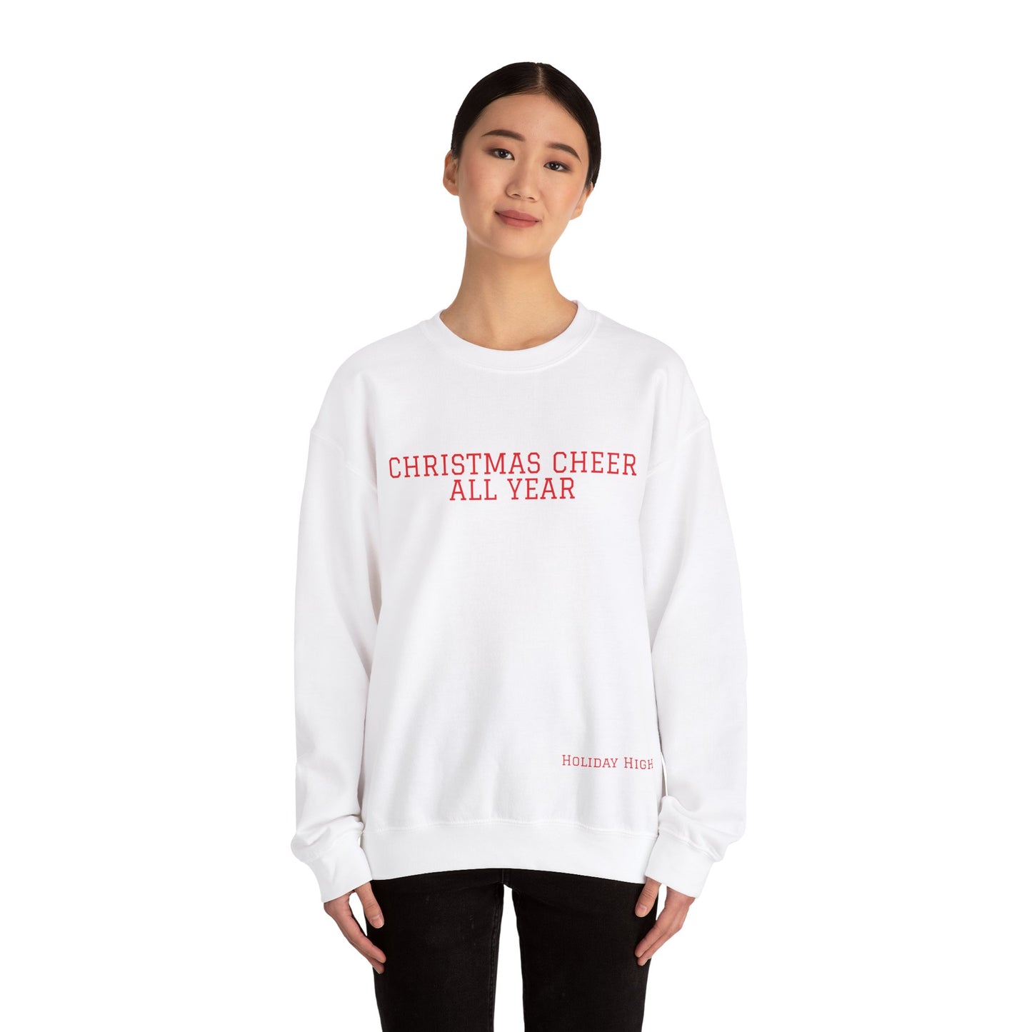 Christmas Cheer All Year, Varsity Sweatshirt