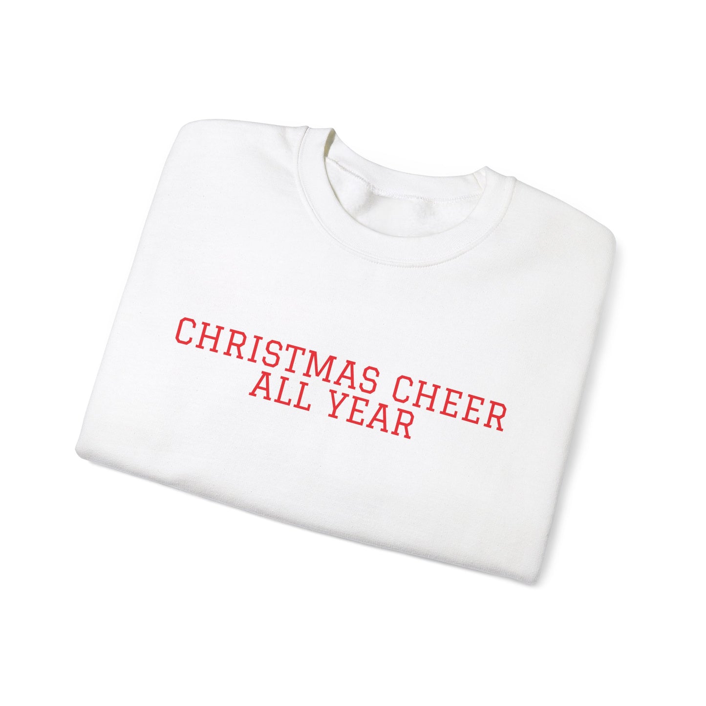 Christmas Cheer All Year, Varsity Sweatshirt