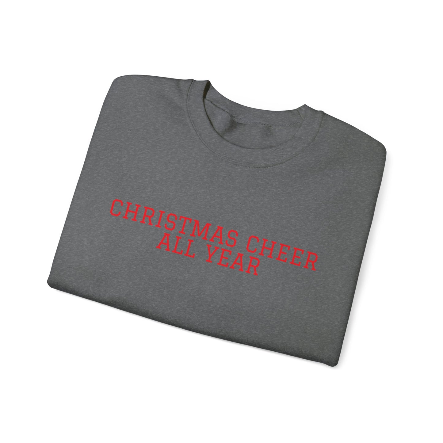 Christmas Cheer All Year, Varsity Sweatshirt