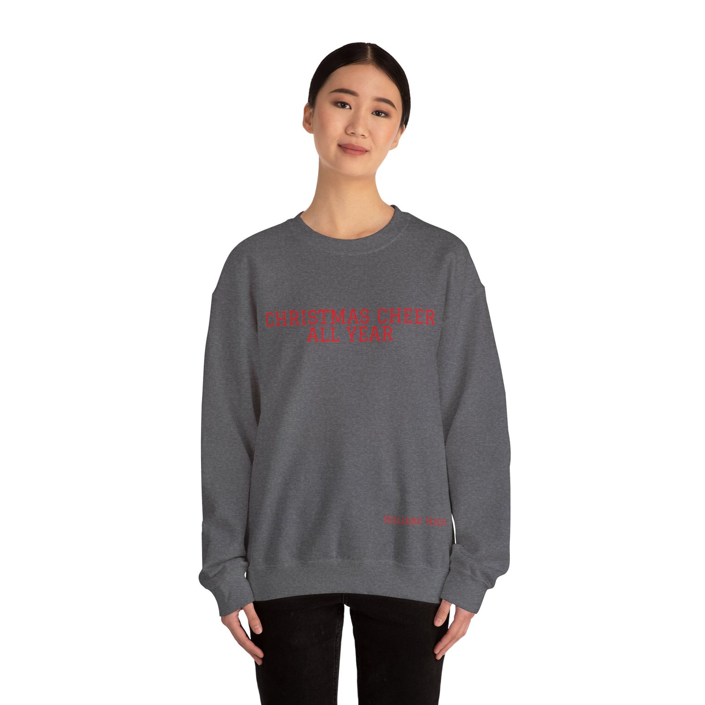 Christmas Cheer All Year, Varsity Sweatshirt